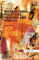 Book Cover for International Relations, Meaning and Mimesis by Necati Polat