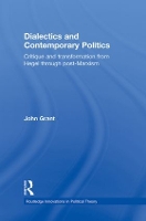 Book Cover for Dialectics and Contemporary Politics by John Grant