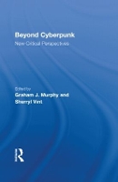 Book Cover for Beyond Cyberpunk by Graham J Murphy