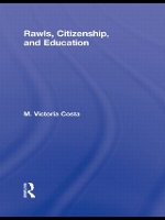 Book Cover for Rawls, Citizenship, and Education by Victoria Costa