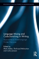 Book Cover for Language Mixing and Code-Switching in Writing by Mark Lancaster University, United Kingdom Sebba