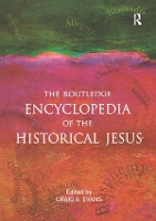 Book Cover for The Routledge Encyclopedia of the Historical Jesus by Craig Evans