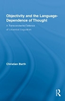 Book Cover for Objectivity and the Language-Dependence of Thought by Christian Barth