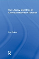 Book Cover for The Literary Quest for an American National Character by Finn Pollard