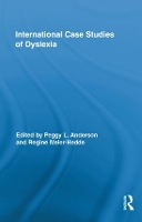 Book Cover for International Case Studies of Dyslexia by Peggy L Metropolitan State College of Denver, USA Anderson
