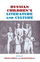 Book Cover for Russian Children's Literature and Culture by Marina (Illinois Wesleyan University, USA) Balina