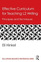 Book Cover for Effective Curriculum for Teaching L2 Writing by Eli (Seattle Pacific University, USA) Hinkel