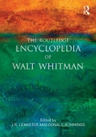 Book Cover for The Routledge Encyclopedia of Walt Whitman by J.R. LeMaster