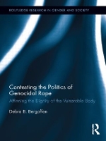 Book Cover for Contesting the Politics of Genocidal Rape by Debra B Bergoffen