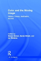 Book Cover for Color and the Moving Image by Simon Brown