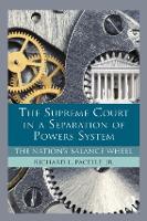 Book Cover for The Supreme Court in a Separation of Powers System by Richard Pacelle