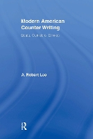 Book Cover for Modern American Counter Writing by A. Robert Lee