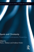 Book Cover for Sports and Christianity by Nick J York St John University, UK Watson