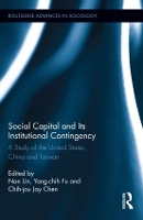 Book Cover for Social Capital and Its Institutional Contingency by Nan Lin