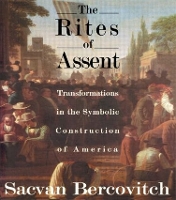 Book Cover for The Rites of Assent by Sacvan Bercovitch