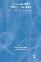 Book Cover for The Revolution Wasn't Televised by Lynn Spigel
