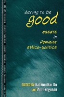 Book Cover for Daring to Be Good by BatAmi Bar On