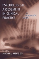 Book Cover for Psychological Assessment in Clinical Practice by Michel Hersen