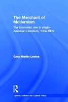 Book Cover for The Merchant of Modernism by Gary Levine