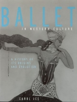 Book Cover for Ballet in Western Culture by Carol Lee