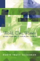 Book Cover for World, Class, Women by Robin Truth Goodman
