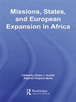 Book Cover for Missions, States, and European Expansion in Africa by Chima J Korieh, Raphael Chijioke Njoku
