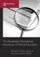 Book Cover for The Routledge International Handbook of Critical Education by Michael W Apple