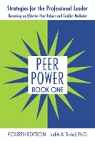 Book Cover for Peer Power, Book One by Judith A. (Psychological Network, Inc., Missouri, USA) Tindall