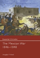 Book Cover for The Mexican War 1846-1848 by Douglas V Meed