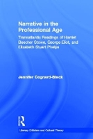 Book Cover for Narrative in the Professional Age by Jennifer CognardBlack