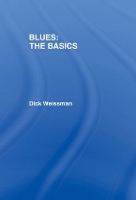 Book Cover for Blues: The Basics by Dick Weissman