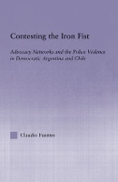 Book Cover for Contesting the Iron Fist by Claudio Fuentes