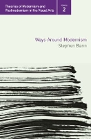 Book Cover for Ways Around Modernism by Stephen Bann