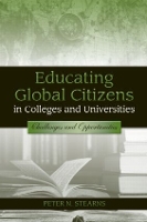 Book Cover for Educating Global Citizens in Colleges and Universities by Peter N George Mason University Stearns