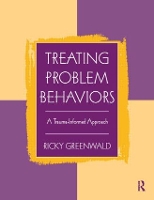 Book Cover for Treating Problem Behaviors by Ricky Greenwald