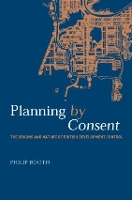 Book Cover for Planning by Consent by Philip Booth