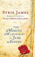 Book Cover for The Missing Manuscript Of Jane Austen by Syrie James