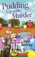 Book Cover for Pudding Up With Murder by Julia Buckley