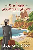 Book Cover for A Strange Scottish Shore by Juliana Gray