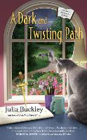 Book Cover for A Dark And Twisting Path by Julia Buckley