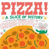 Book Cover for Pizza! by Greg Pizzoli