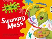 Book Cover for Bug Club Green C/1B Horribilly: Swampy Mess 6-pack by Michaela Morgan