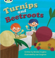 Book Cover for Bug Club Phonics - Phase 3 Unit 10: Turnips and Beetroot by Monica Hughes