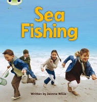 Book Cover for Bug Club Phonics - Phase 4 Unit 12: Sea Fishing by Jeanne Willis