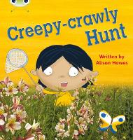Book Cover for Bug Club Phonics - Phase 5 Unit 19: Creepy Crawly Hunt by Alison Hawes
