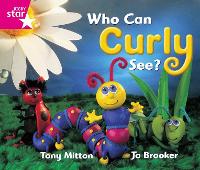 Book Cover for Rigby Star Guided Reception: Pink Level: Who Can Curly See? Pupil Book (single) by 