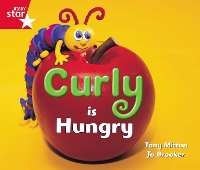 Book Cover for Rigby Star Guided Reception: Red Level: Curly is Hungry Pupil Book (single) by 