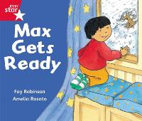 Book Cover for Rigby Star Guided Reception: Red Level: Max Gets Ready Pupil Book (single) by 