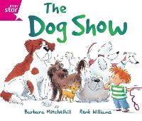 Book Cover for Rigby Star Guided Reading Pink Level: The Dog Show by 