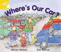 Book Cover for Rigby Star Guided Year 1 Yellow Level: Where's Our Car? Pupil Book (single) by Alison Hawes